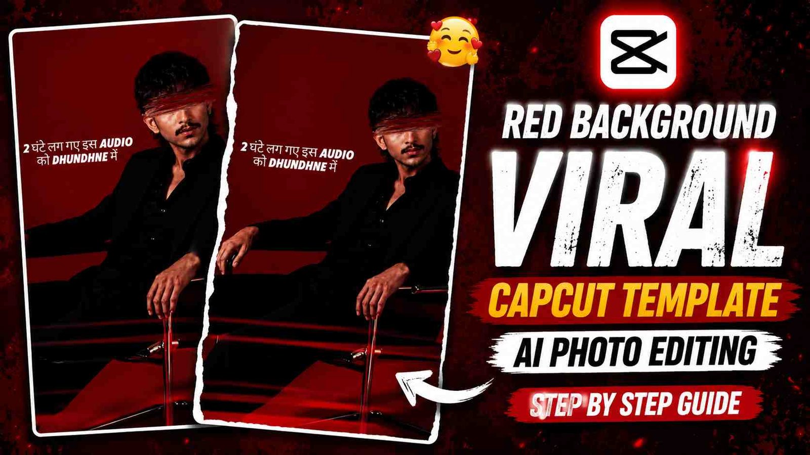 Viral video CapCut Template 2026 | AI Photo Editing Prompt